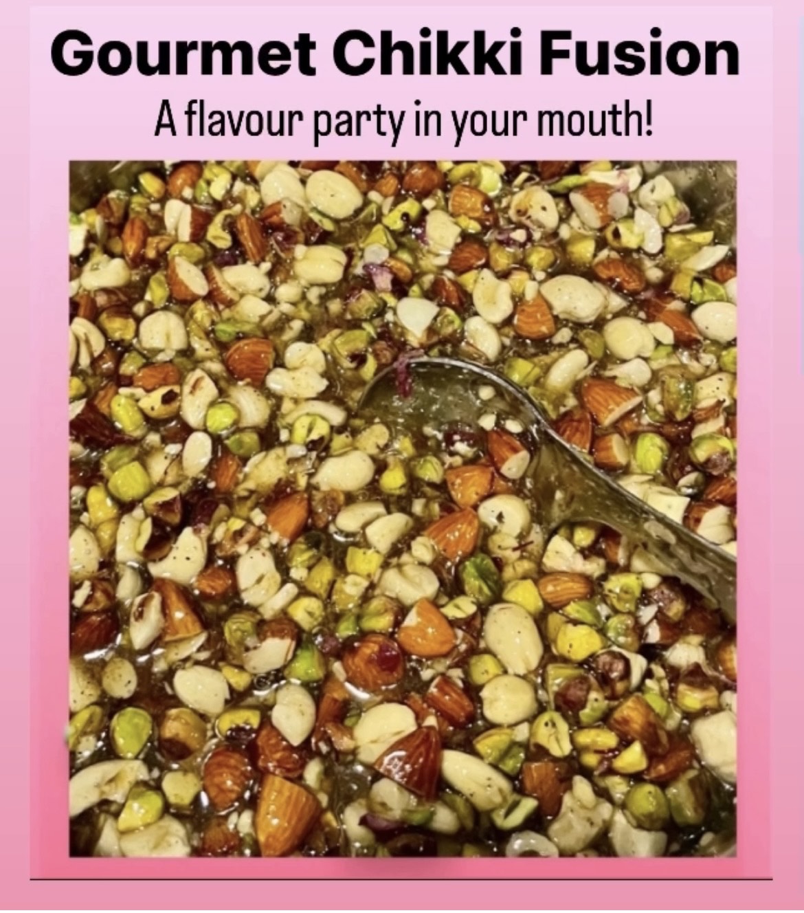 Gourmet Chikki Fusion
